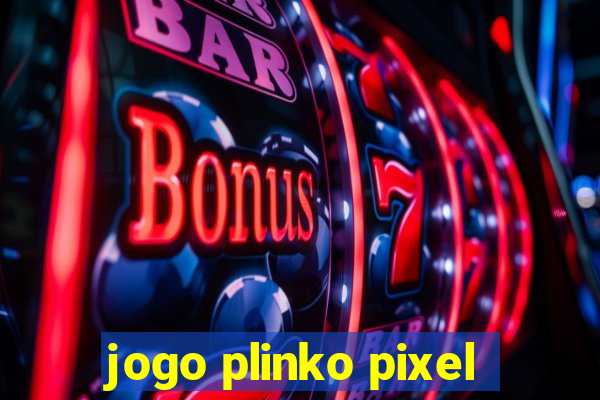 jogo plinko pixel