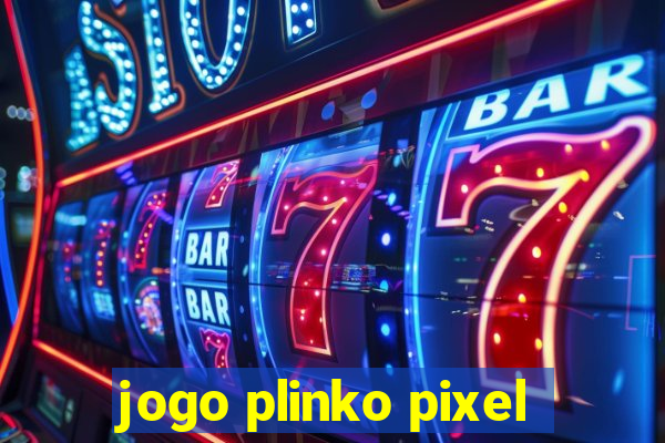 jogo plinko pixel