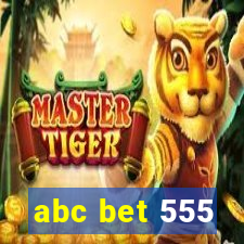 abc bet 555