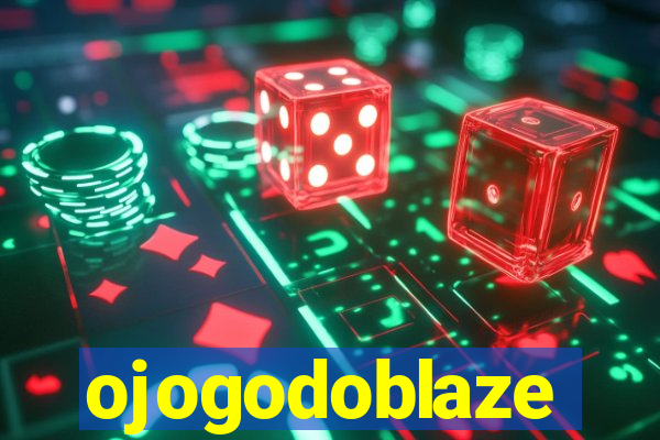 ojogodoblaze