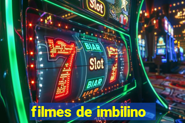 filmes de imbilino