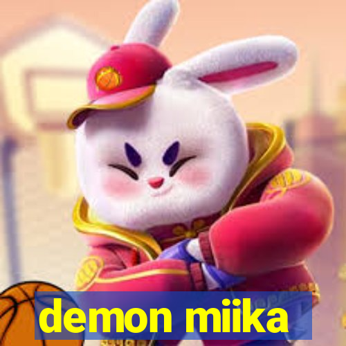 demon miika