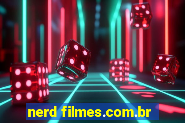 nerd filmes.com.br