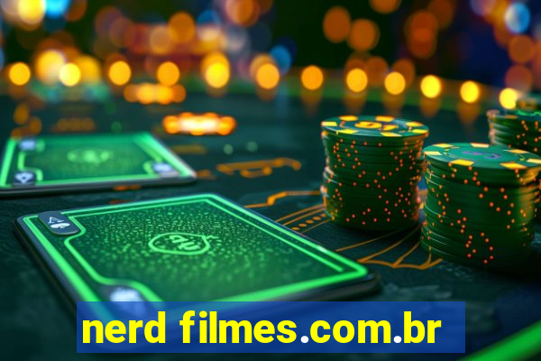 nerd filmes.com.br