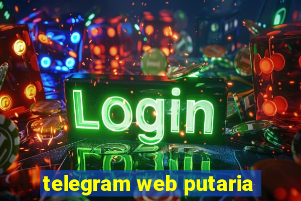 telegram web putaria