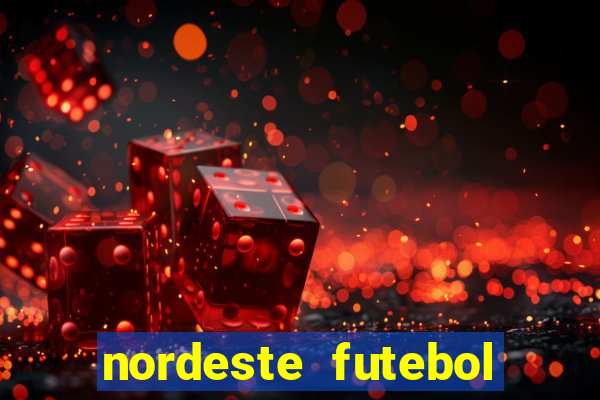 nordeste futebol vip net