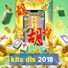 kits dls 2018