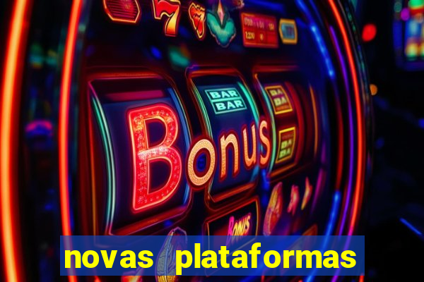 novas plataformas do fortune tiger