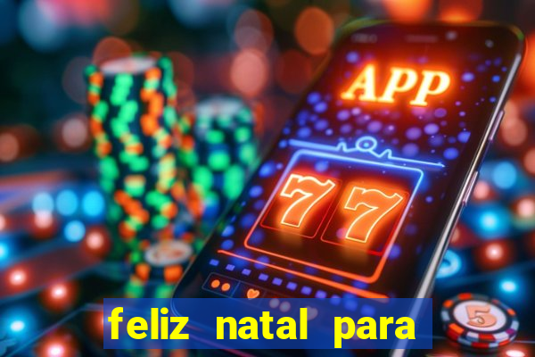 feliz natal para imprimir e recortar