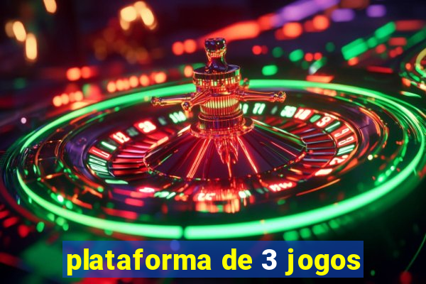 plataforma de 3 jogos