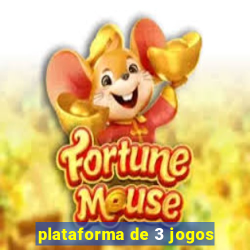 plataforma de 3 jogos