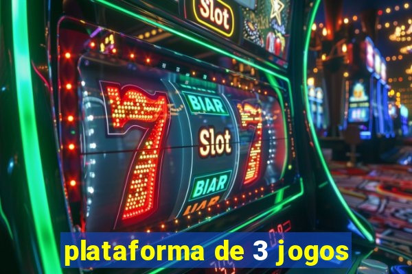 plataforma de 3 jogos