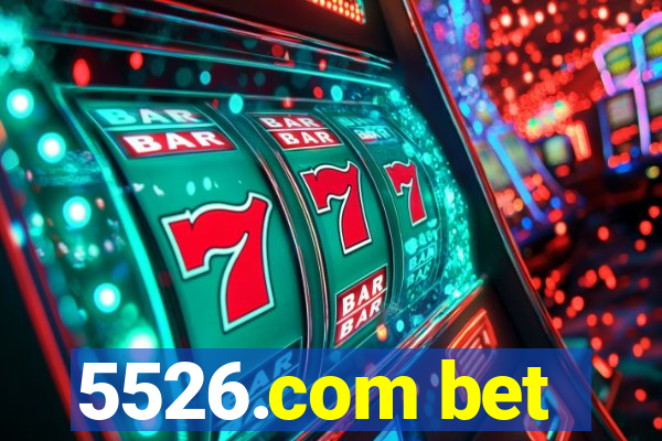 5526.com bet