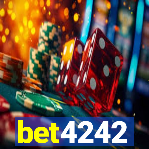 bet4242