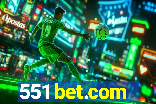 551 bet.com