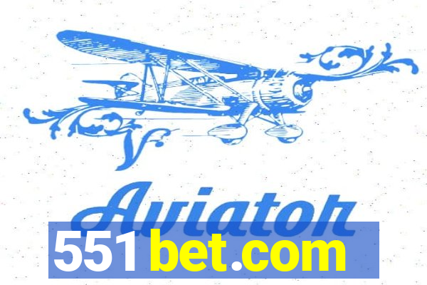 551 bet.com