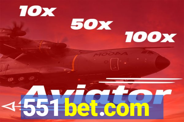 551 bet.com