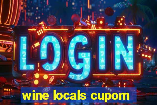 wine locals cupom