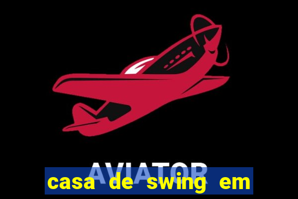 casa de swing em foz do iguaçu