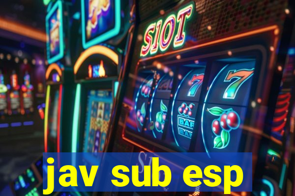 jav sub esp