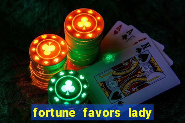 fortune favors lady nikuko legendado