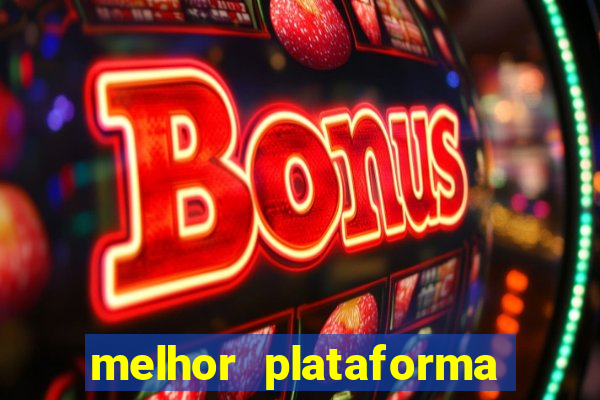 melhor plataforma pagante fortune tiger