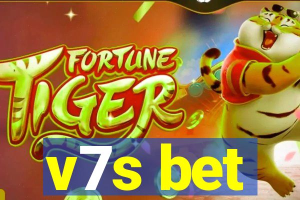 v7s bet