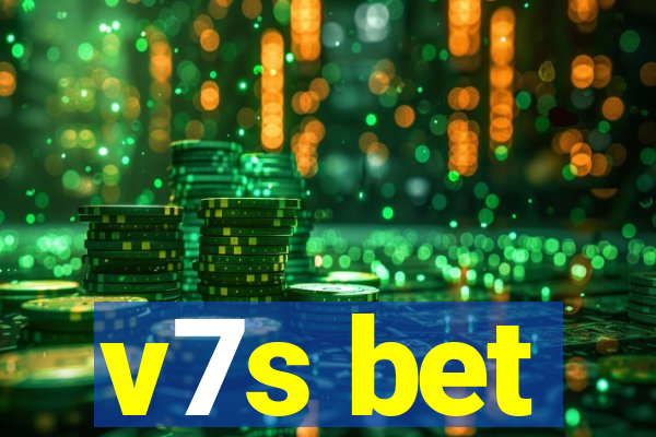 v7s bet