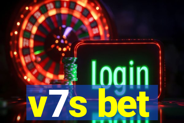 v7s bet