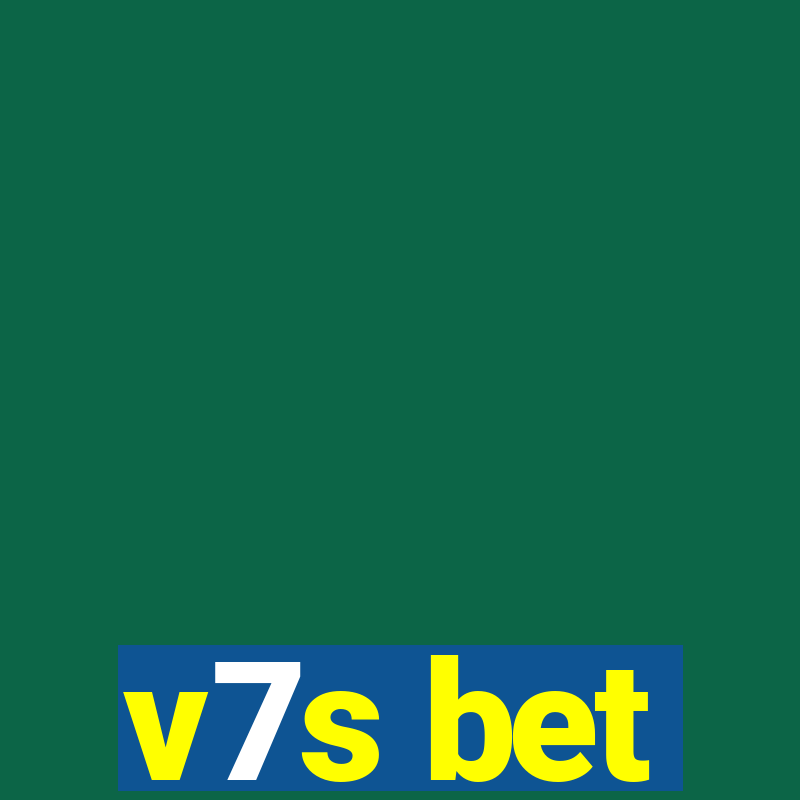 v7s bet