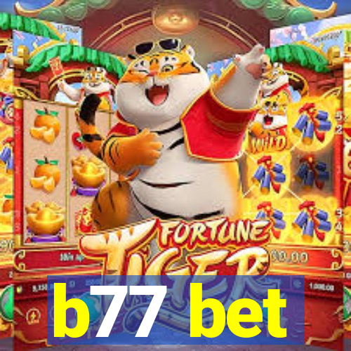 b77 bet