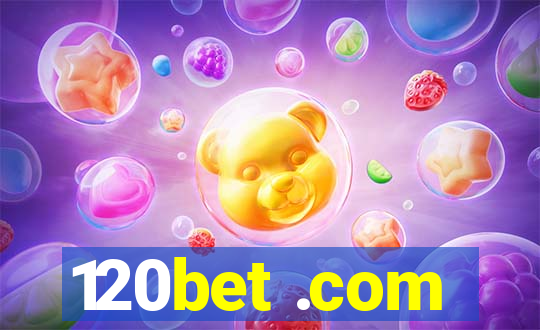 120bet .com