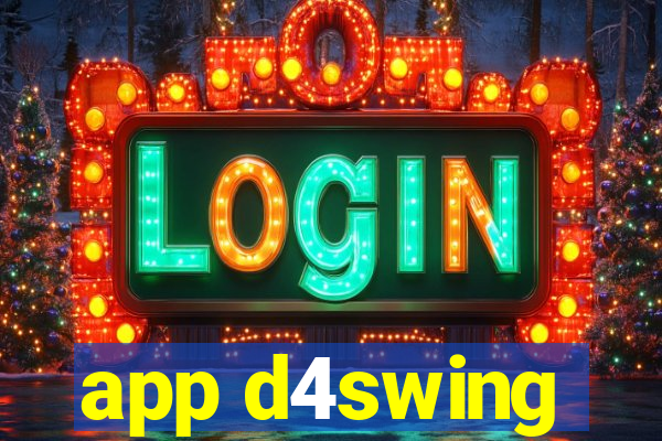 app d4swing