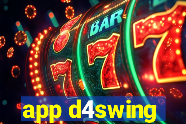 app d4swing