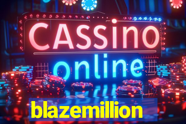 blazemillion