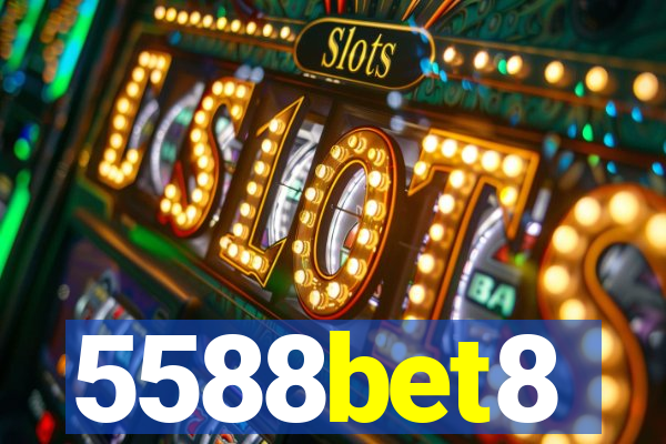 5588bet8