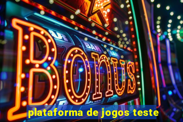 plataforma de jogos teste