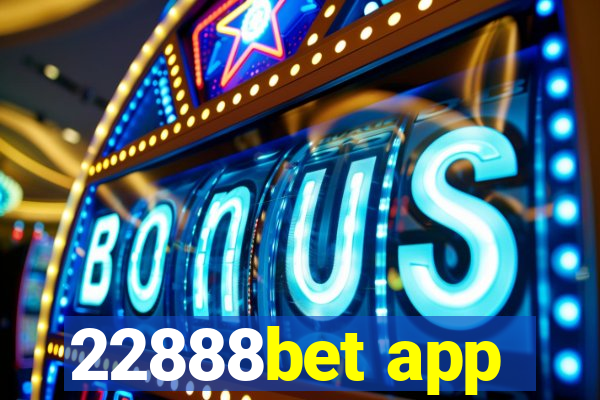 22888bet app