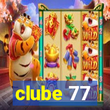 clube 77