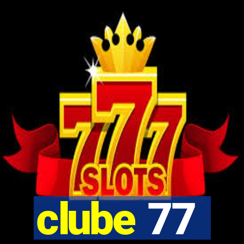 clube 77