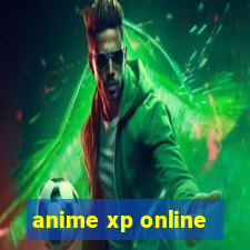 anime xp online