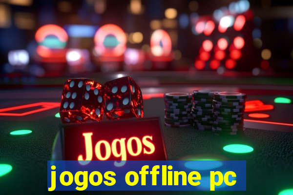 jogos offline pc