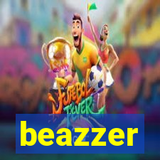 beazzer