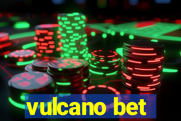 vulcano bet