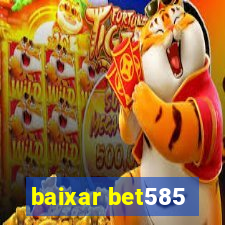 baixar bet585