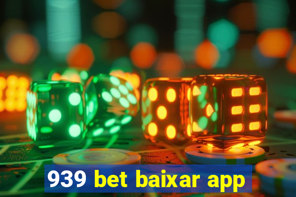 939 bet baixar app