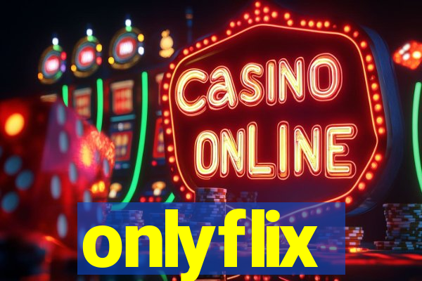 onlyflix