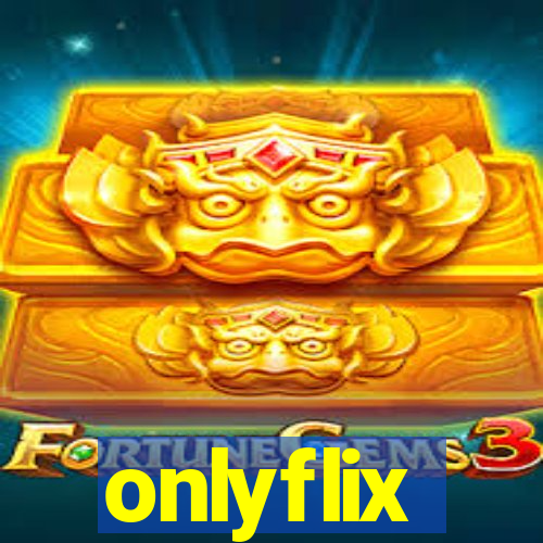 onlyflix