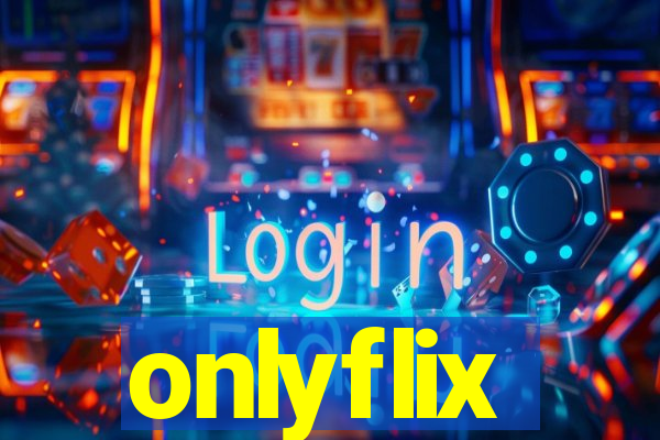 onlyflix