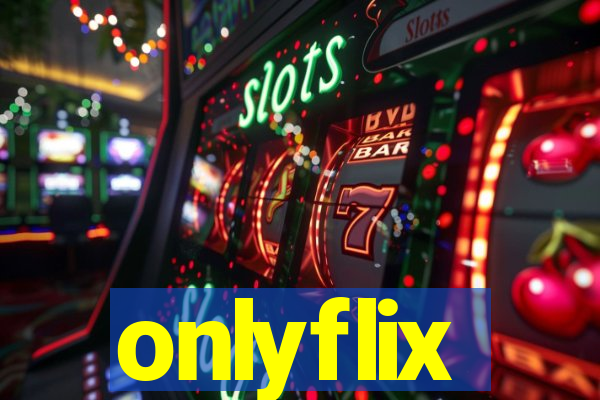 onlyflix